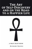 The Art of Self-Discovery and on the Road to a Happier Life (eBook, ePUB)