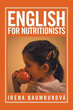 English for Nutritionists (eBook, ePUB) - Baumruková, Irena