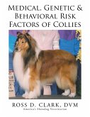 Medical, Genetic & Behavioral Risk Factors of Collies (eBook, ePUB)