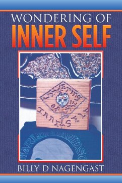 Wondering of Inner Self (eBook, ePUB) - Nagengast, Billy D