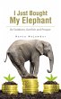I Just Bought My Elephant (eBook, ePUB) - Bild 1