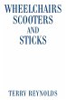 Wheelchairs Scooters and Sticks (eBook,... - Bild 1