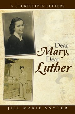 Dear Mary, Dear Luther (eBook, ePUB) Dear Mary, Dear Luther (eBook, ePUB)