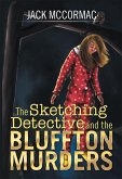 The Sketching Detective and the Bluffton Murders (eBook, ePUB)