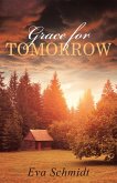 Grace for Tomorrow (eBook, ePUB)