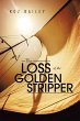 The Loss of the Golden Stripper (eBook,... - Bild 1