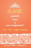 S.H.E. Serenity, Hope, and Encouragement (eBook, ePUB)