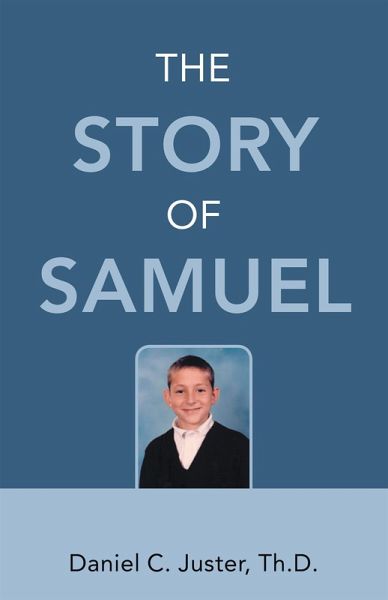 The Story of Samuel (eBook, ePUB) The Story of Samuel (eBook, ePUB)