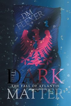 The Dark Matter (eBook, ePUB) - Flexer, Dm