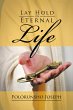 Lay Hold on Eternal Life (eBook, ePUB) - Bild 1