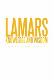 Lamars Knowledge and Wisdom (eBook, ePUB)
