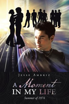 A Moment in My Life (eBook, ePUB) - Ambriz, Jesse