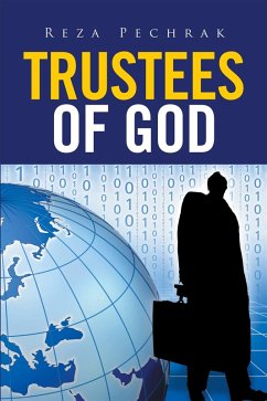 Trustees of God (eBook, ePUB) - Pechrak, Reza