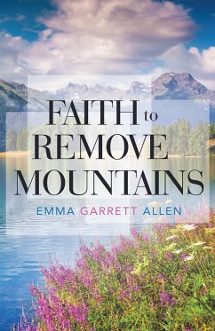 Cover Faith to Remove Mountains (eBook, ePUB)