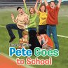 Pete Goes to School (eBook, ePUB) - Bild 1