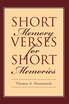 Short Memory Verses for Short Memories (eBook, ePUB) - Hammonds, Thomas A.