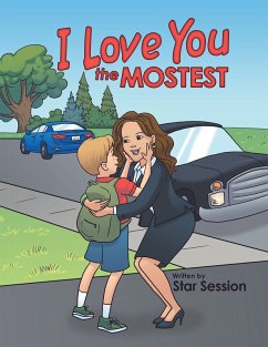 I Love You the Mostest (eBook, ePUB) - Session, Star