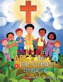Believe in Abc'S and Ice Cream Dreams (eBook, ePUB)