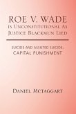 Roe V. Wade Is Unconstitutional as Justice Blackmun Lied (eBook, ePUB)