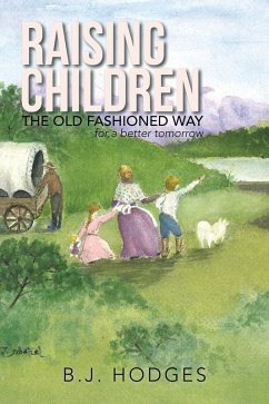 Cover Raising Children the Old Fashioned Way (eBook, ePUB)