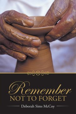 Remember Not to Forget (eBook, ePUB) - McCoy, Deborah Sims