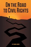 On the Road to Civil Rights (eBook, ePUB) On the Road to Civil Rights (eBook, ePUB)