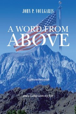 A Word from Above (eBook, ePUB) - Voulgaris, John P.