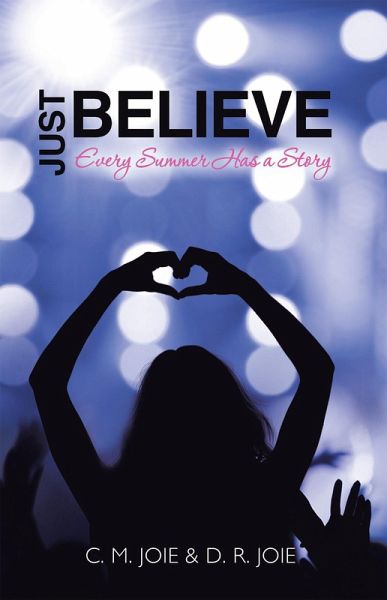 Just Believe (eBook, ePUB) Just Believe (eBook, ePUB)