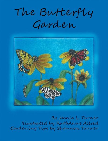 The Butterfly Garden (eBook, ePUB)