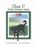 Oliver P Finds a Forever Home (eBook, ePUB)