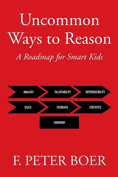 Uncommon Ways to Reason (eBook, ePUB) Uncommon Ways to Reason (eBook, ePUB)