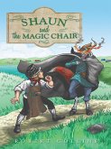 Shaun and the Magic Chair (eBook, ePUB)