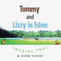 Tommy and Lizzy in Eden (eBook, ePUB) - Hughes, M. Duane