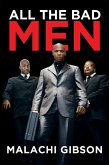 All the Bad Men (eBook, ePUB)