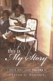 This Is My Story (eBook, ePUB)