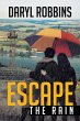 Escape the Rain (eBook, ePUB) - Bild 1