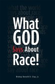 What God Says About Race! (eBook, ePUB)