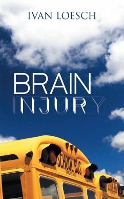 Brain Injury (eBook, ePUB) - Loesch, Ivan