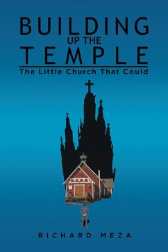 Building up the Temple (eBook, ePUB) - Meza, Richard