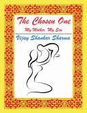 The Chosen One: My Mother, My Son (eBook, ePUB)