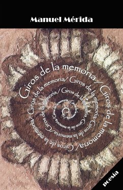Giros De La Memoria (eBook, ePUB) - Mérida, Manuel