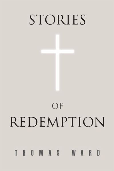 Stories of Redemption (eBook, ePUB) Stories of Redemption (eBook, ePUB)