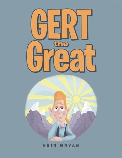 Gert the Great (eBook, ePUB) Gert the Great (eBook, ePUB)