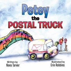 Petey the Postal Truck (eBook, ePUB) - Tarver, Neva