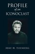 Profile of an Iconoclast (eBook, ePUB) - Bild 1