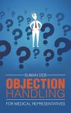 Objection Handling (eBook, ePUB) Objection Handling (eBook, ePUB)