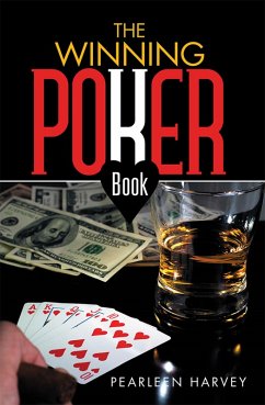 The Winning Poker Book (eBook, ePUB) - Harvey, Pearleen