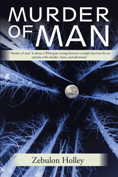 Murder of Man (eBook, ePUB) - Holley, Zebulon