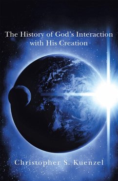 Cover The History of God's Interaction with His Creation (eBook, ePUB)