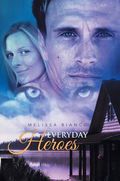 Everyday Heroes (eBook, ePUB) - Bianco, Melissa